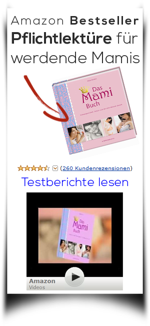 Das Mami Buch Pflichtlektüre für werdende Mütter